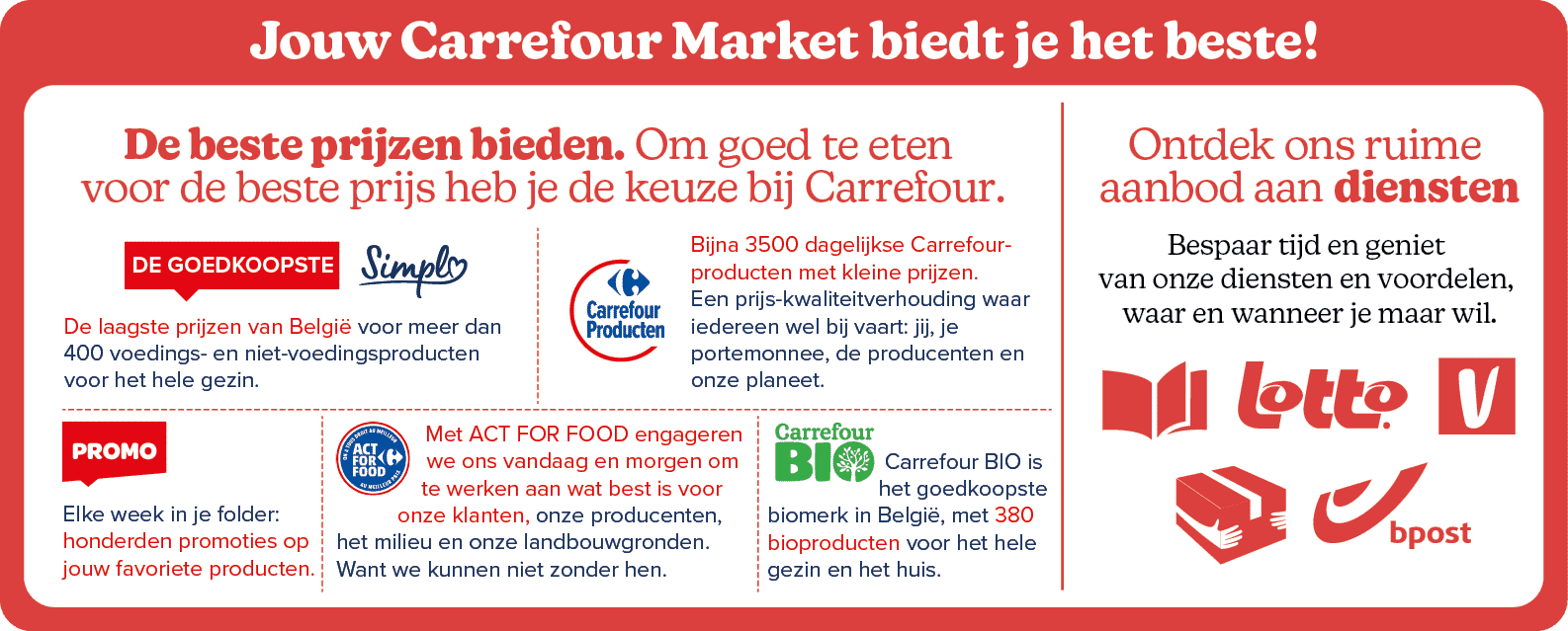 Une publicit de Carrefour Market en n erlandais mettant en avant les meilleurs prix sur des produits alimentaires, des promotions sp ciales, des produits bio locaux, et un large choix de services comme la loterie et la livraison.  Description g n r e par IA