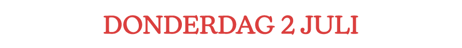 donderdag 2 Juli